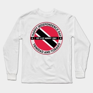Happy Independence Day Trinidad and Tobago Long Sleeve T-Shirt
